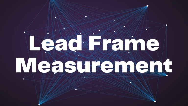 Lead Frame Measurement